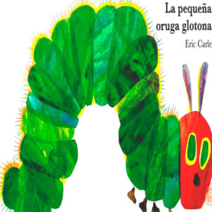 La pequeña oruga glotona