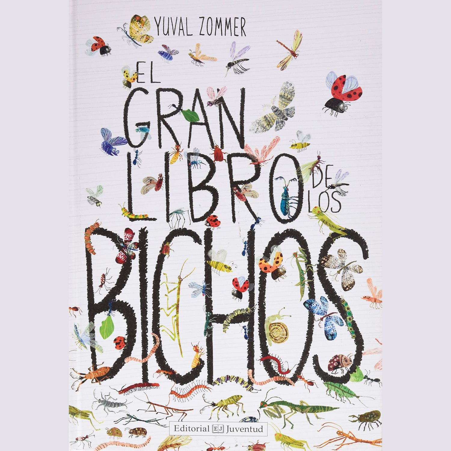 EL GRAN LIBRO DE LOS BICHOS - La Calendula