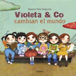 Violeta & Co Cambian el mundo