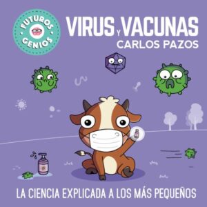 Virus y vacunas enseñando a los más pequeños
