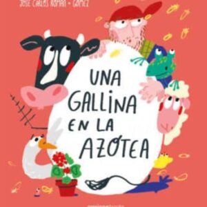 Una gallina en la azotea