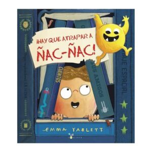Portada de ¡Hay que atrapar a Ñac-ñac! de Emma Yarlett