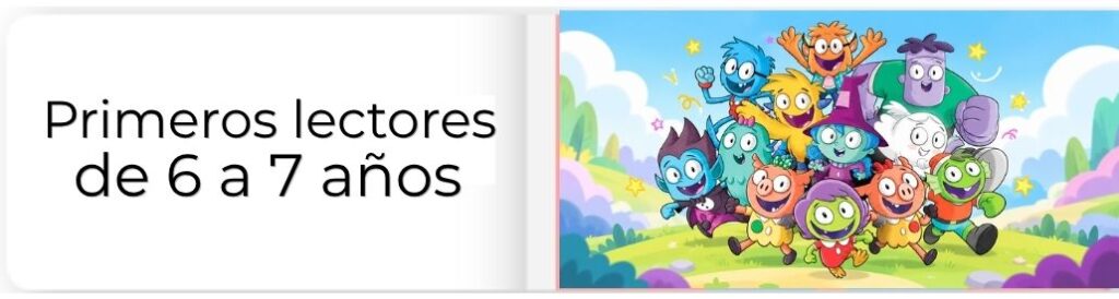 Primeras lecturas para niños de 6 y 7 años